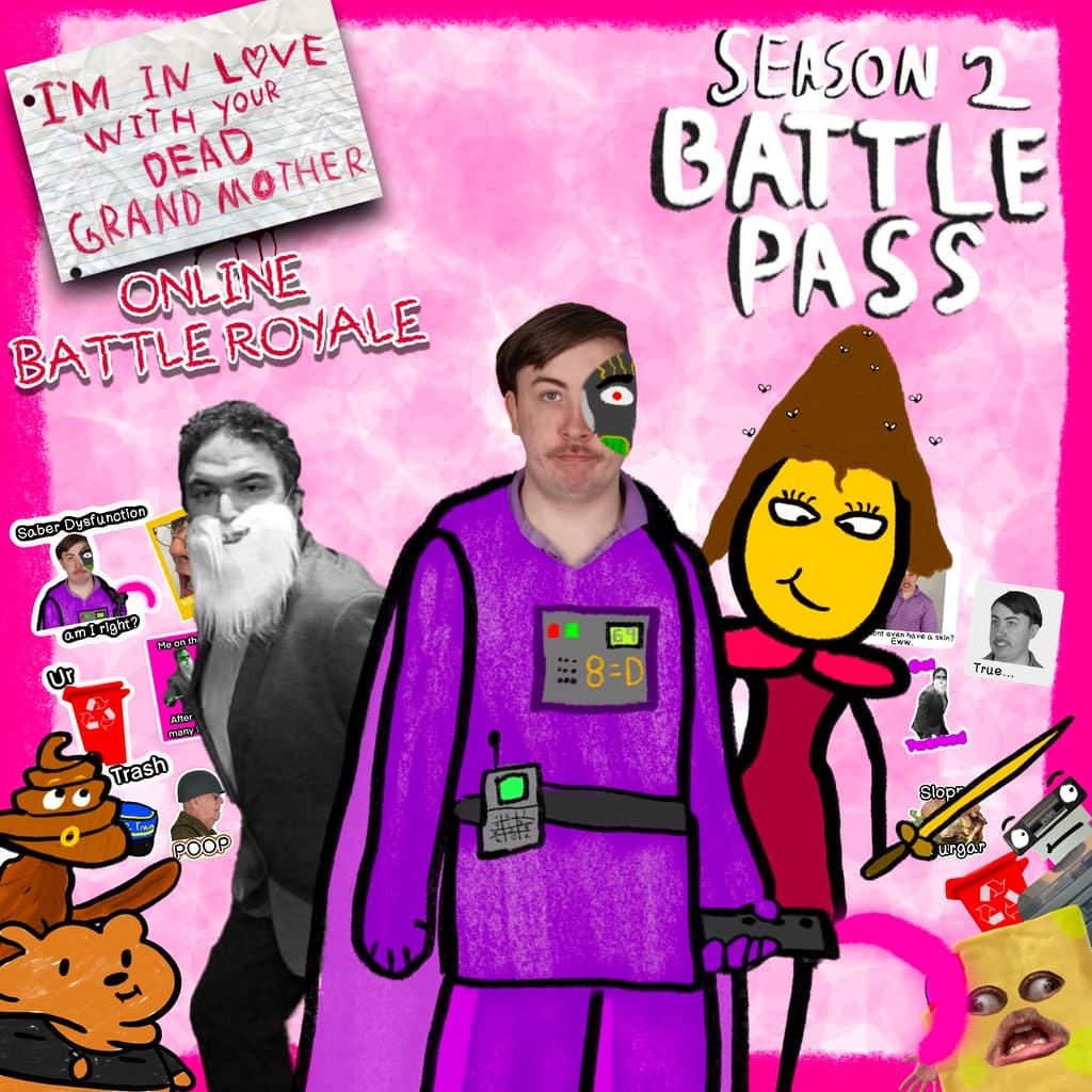 Battle Pass #2 - Season 2 DLC - I'm in Love With Your Dead Grandmother: Online Battle Royale PS4 + PS5 Price United States