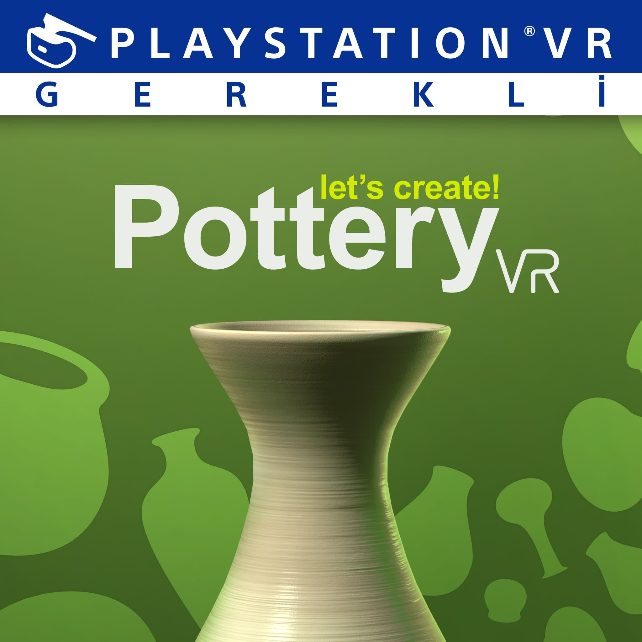 Let's Create! Pottery VR PS4 Price Türkiye